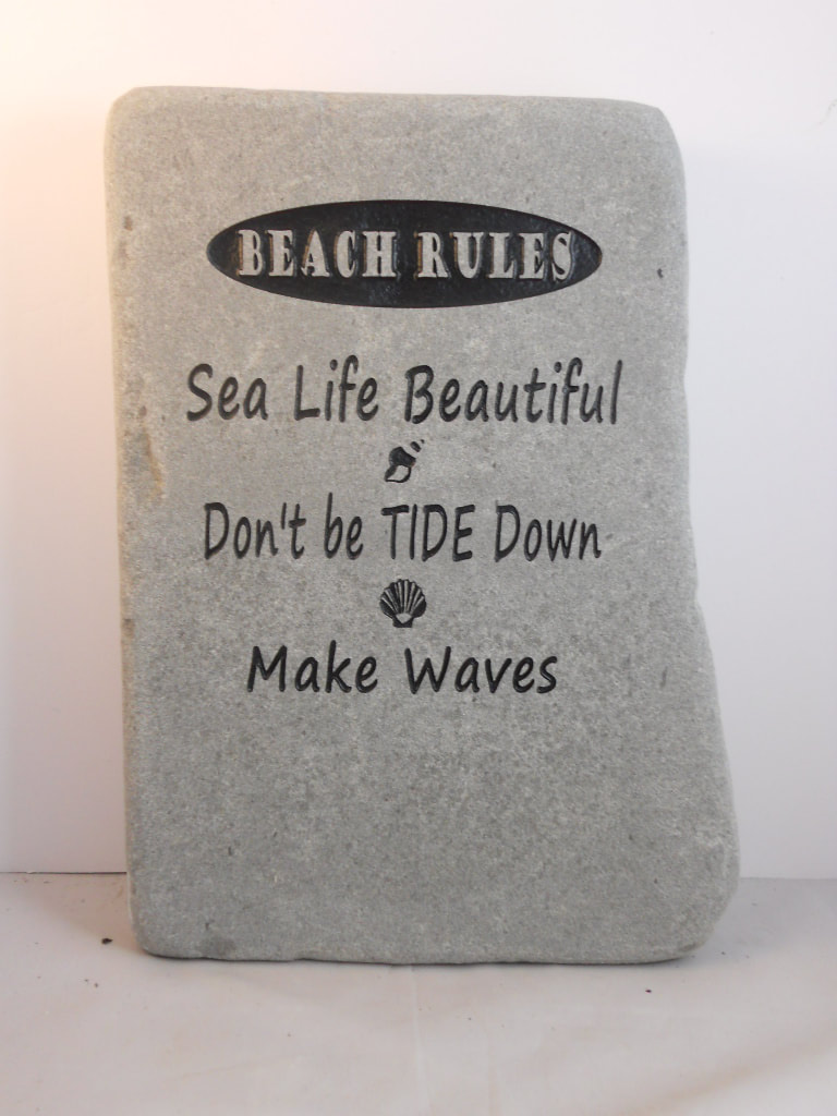 Beach Rules Sea Life Beautiful Don't Be Tide Down Make Waves
engraved stone sign