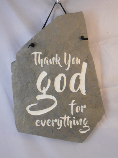 Thank you God for everything
engraved stone sign