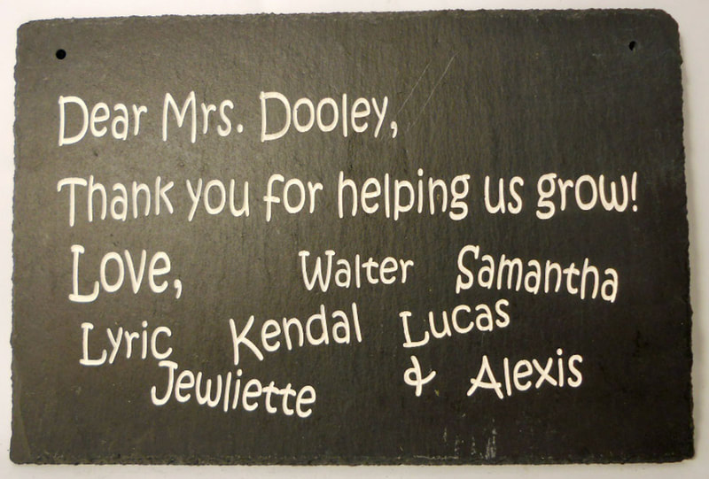 Custom Engraved Rectangle Slate 8" x 12" x 3/16" for all for Business signs and Home signs & plaques.