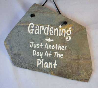 humorous gardening stone and slate plaque signs
