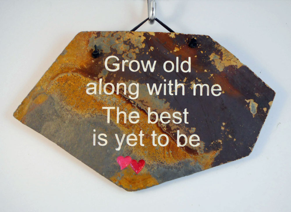 Engraved rock plaques with "Grow old with me, the best is yet to be" marriage gift ideas