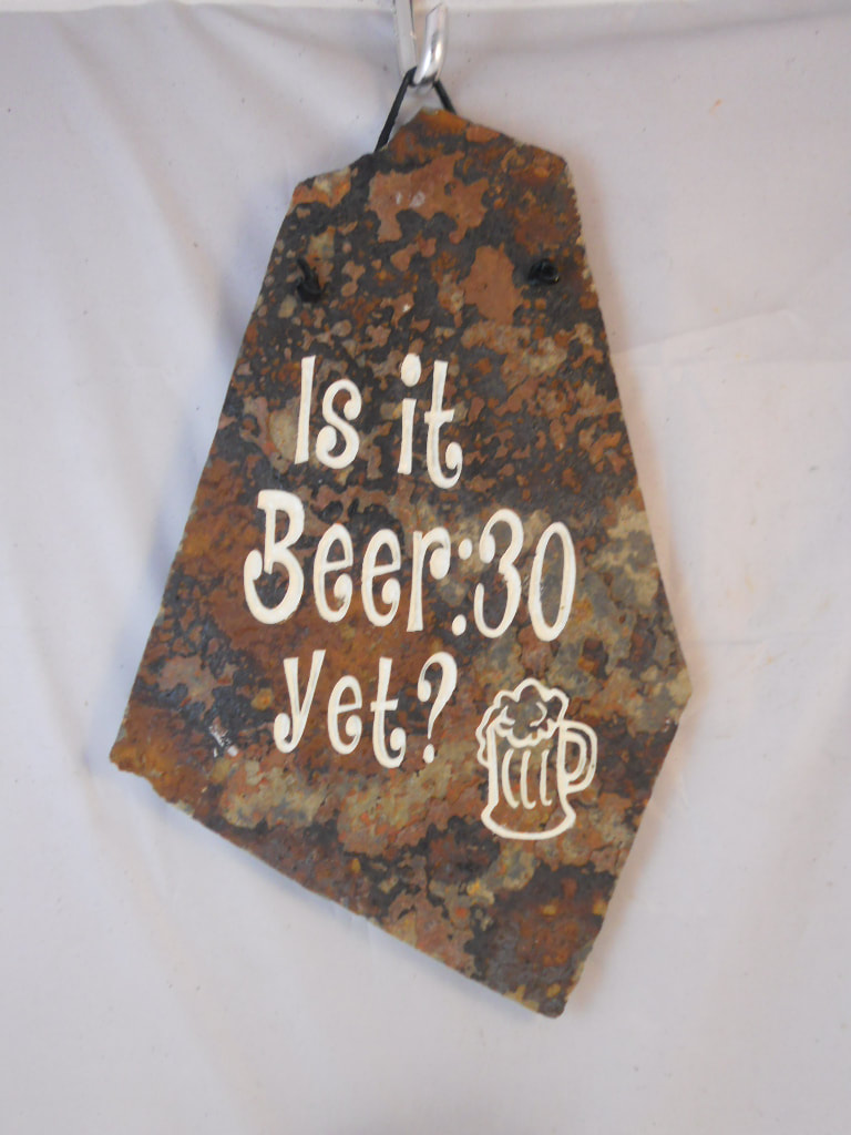 Is it Beer:30 yet?
funny engraved stone sign