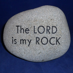 Lord is my Rock Stone Signs