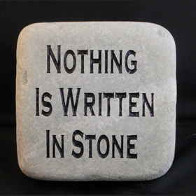 Nothing is Written in Stone
funny engraved rock