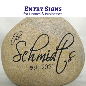 Custom Engraved Rock and Stone Entry & Address Signs for Homes, Offices & Businesses