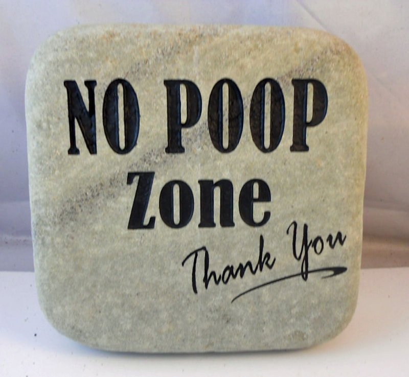 Engraved Rock sign with No Poop Zone - thank you