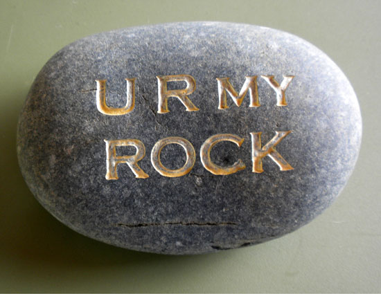 U R My Rock engraved stone sign